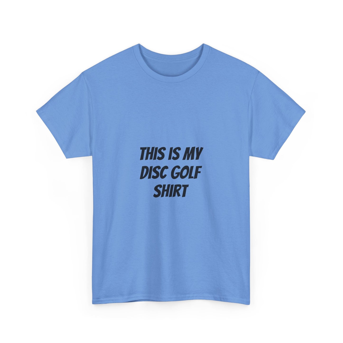 Unisex Heavy Cotton Tee - 'This is My Disc Golf Shirt'