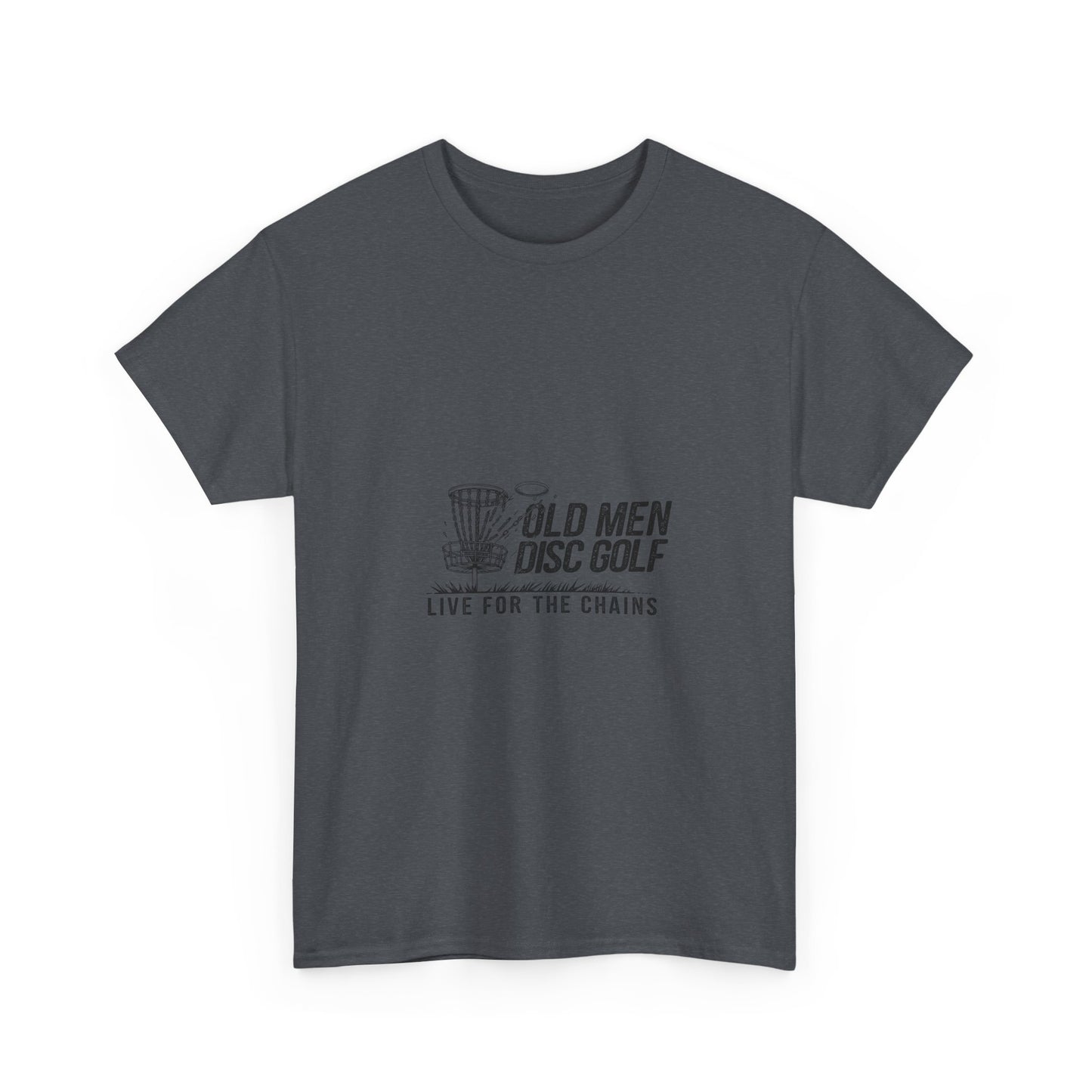 Live For The Chains Black Lettering Unisex Heavy Cotton Tee