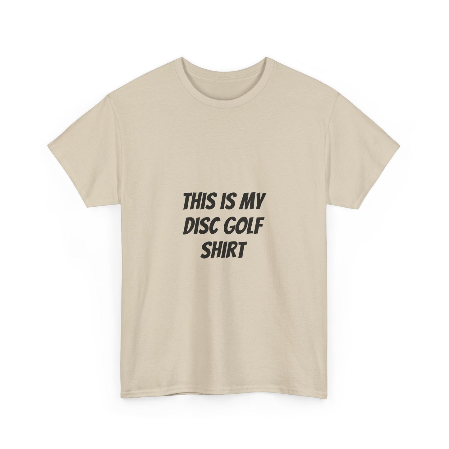 Unisex Heavy Cotton Tee - 'This is My Disc Golf Shirt'