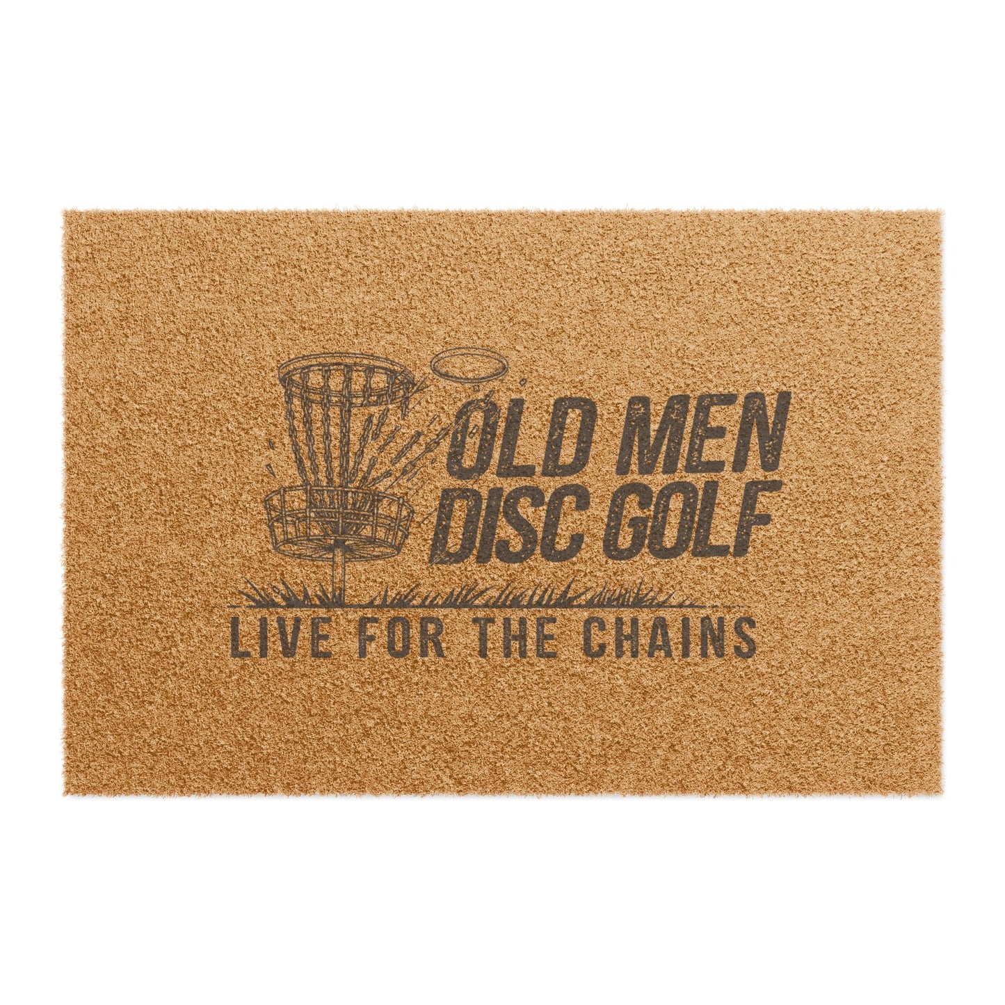 Old Men Disc Golf Doormat - Live for the Chains - Perfect for Golf Lovers