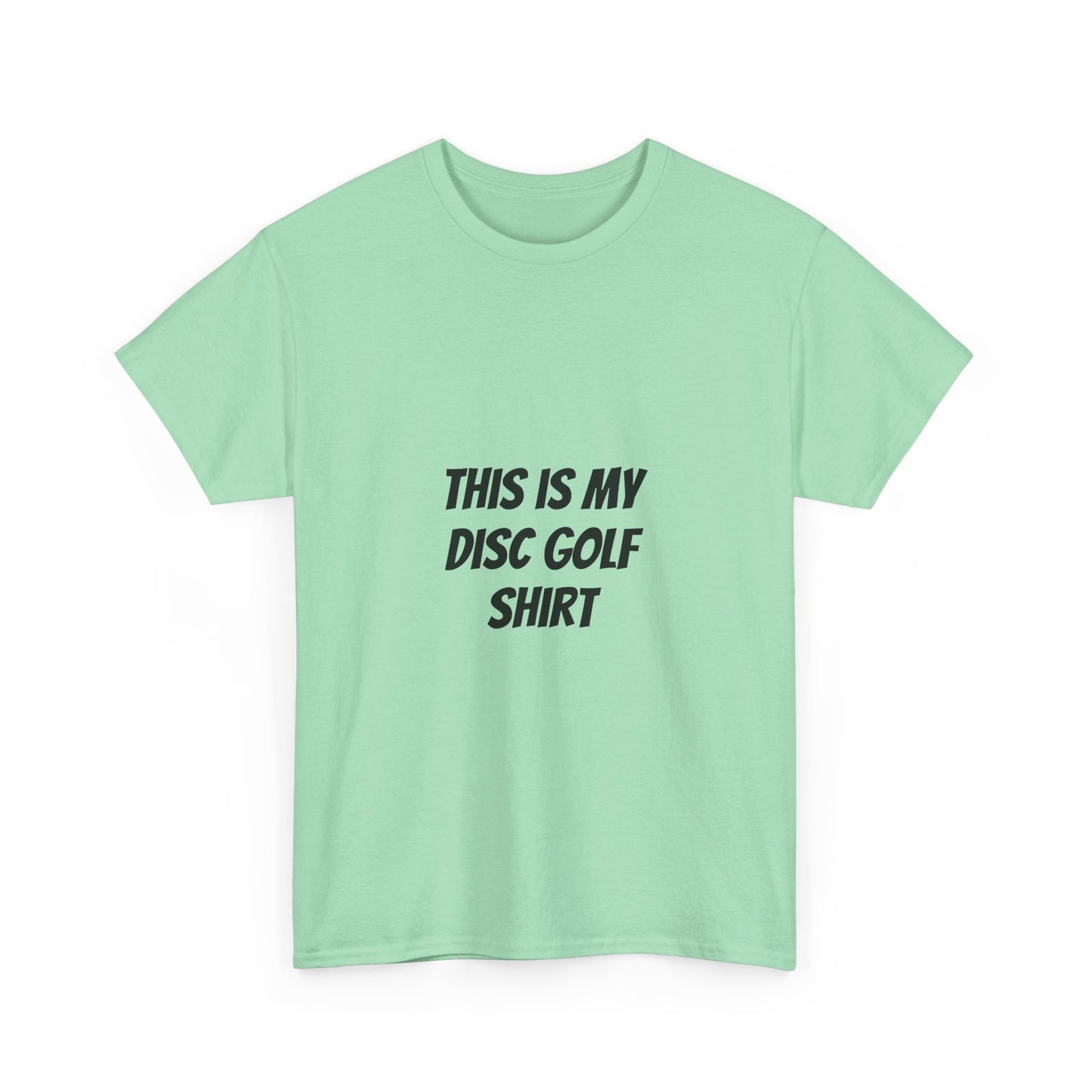Unisex Heavy Cotton Tee - 'This is My Disc Golf Shirt'