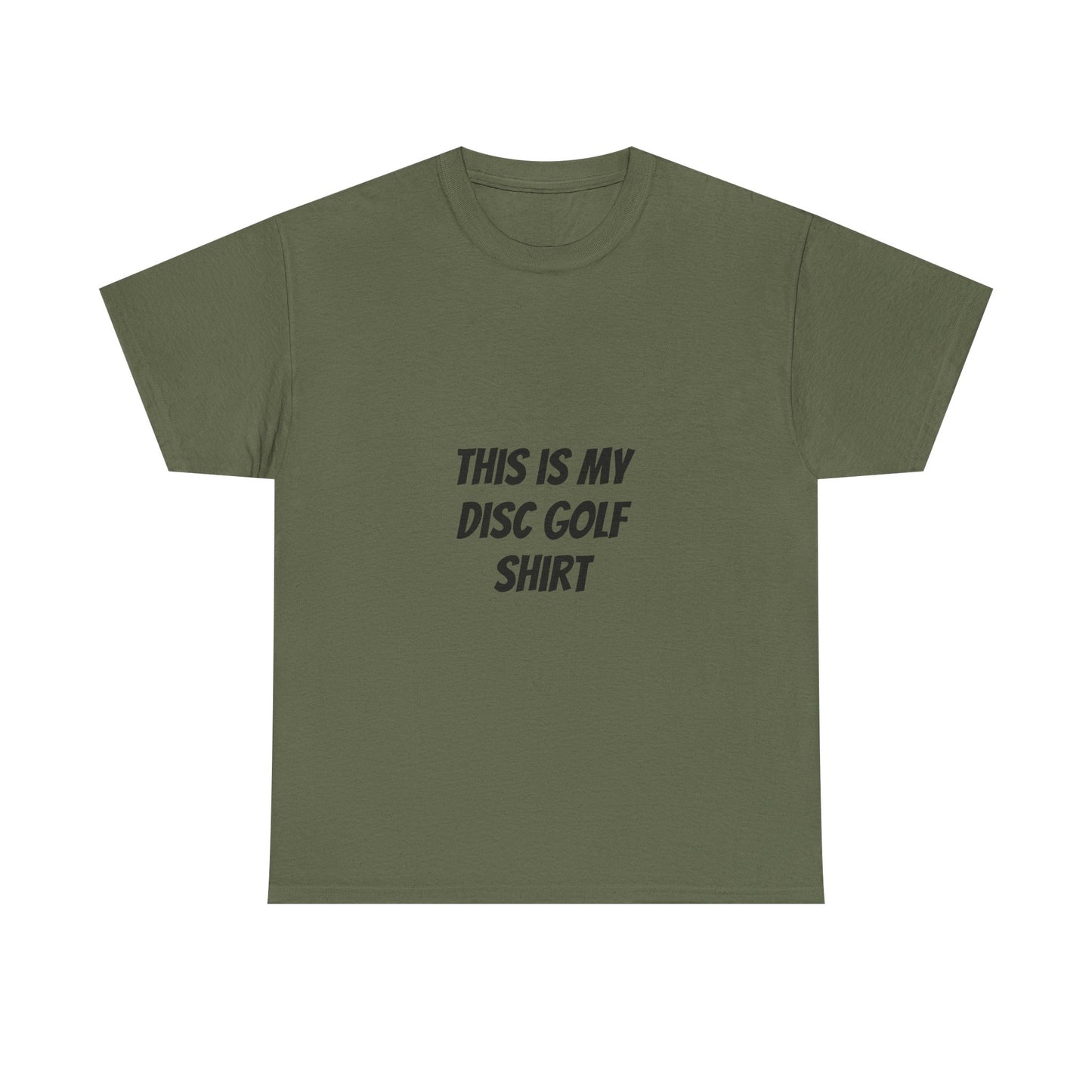 Unisex Heavy Cotton Tee - 'This is My Disc Golf Shirt'